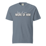 More of Him Lifestyle Tee-Victory Apparel, Inc.