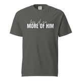 More of Him Lifestyle Tee-Victory Apparel, Inc.