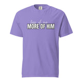 More of Him Lifestyle Tee-Victory Apparel, Inc.