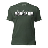 More of Him Tee-Victory Apparel, Inc.