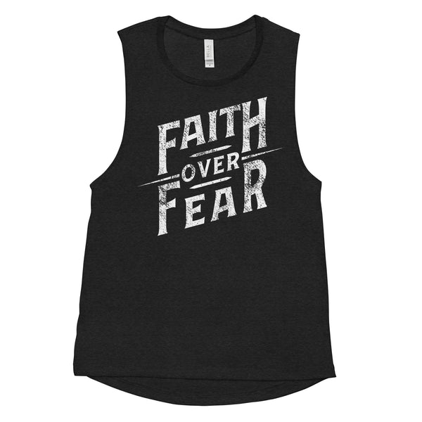 Faith Over Fear Women's Muscle Tank-Victory Apparel, Inc.